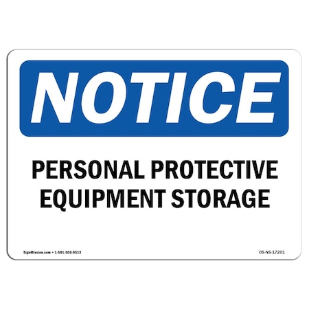 Signmission OSHA Notice Sign, Personal Protective Equipment Storage, 18in X 12in Decal, 18" W, 12" H, Landscape OS-NS-D-1218-L-17201